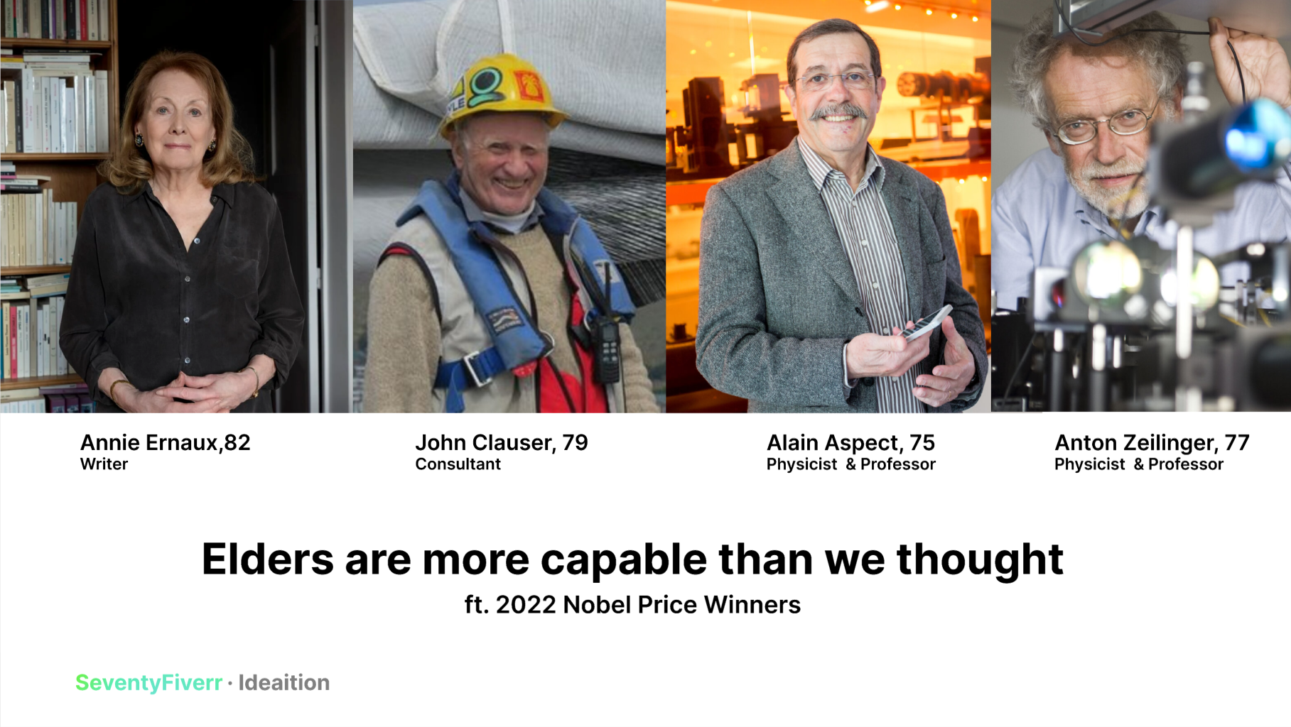 Elders are more capable than we thought, they can even win the Noble Price